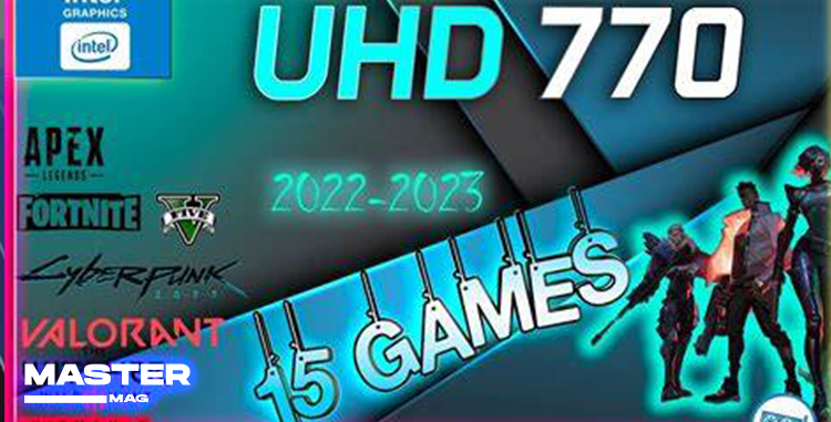 Intel UHD 770در بازی