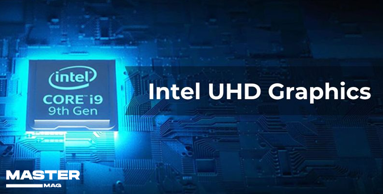 تراشه گرافیک Intel UHD Graphics 620